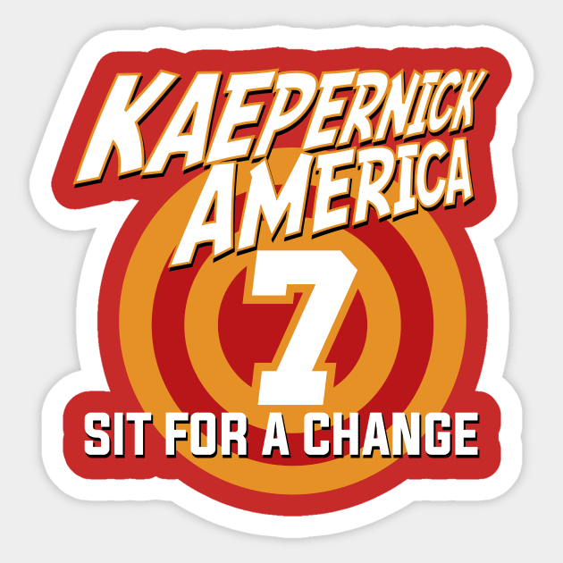 Kaepernick America - Sit for a Change Sticker by ToddPierce